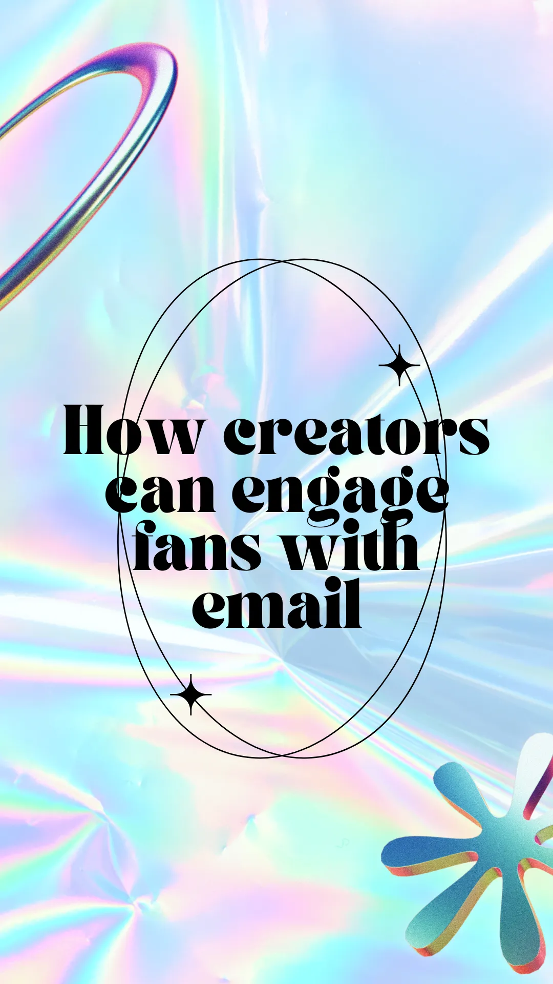 How Creators Can Engage Fans with Email