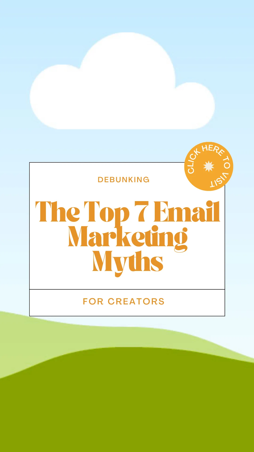 Debunking the Top 7 Email Marketing Myths for Creators
