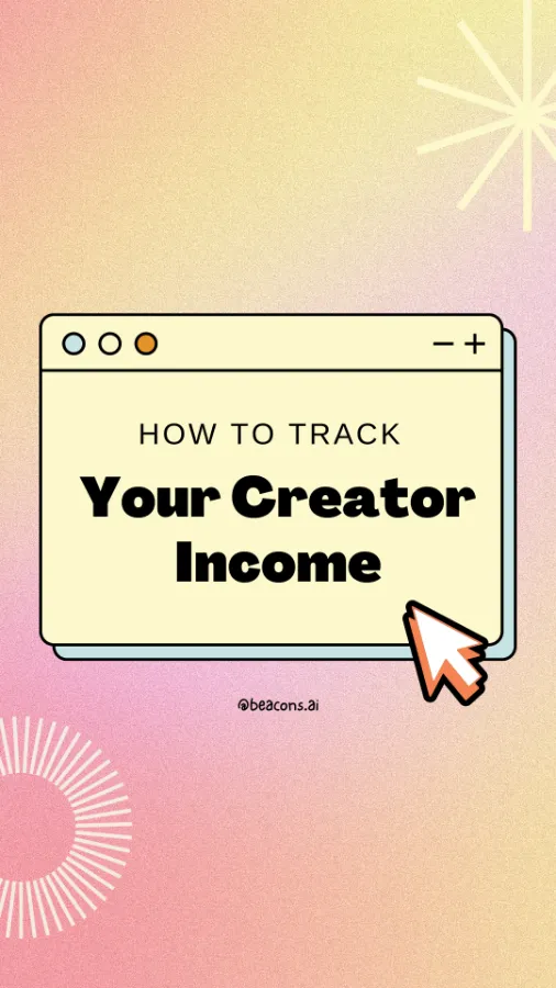 How to Track Your Creator Income