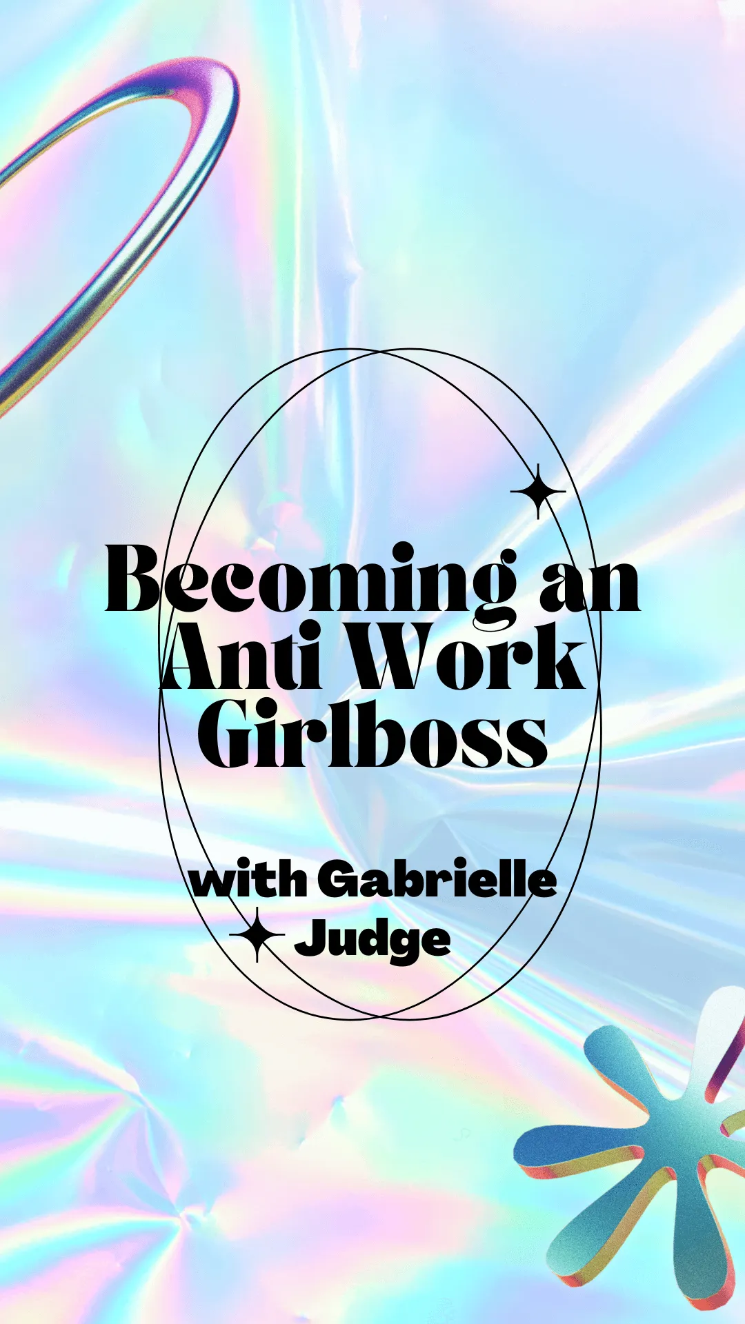 Becoming an Anti Work Girlboss with Gabrielle Judge