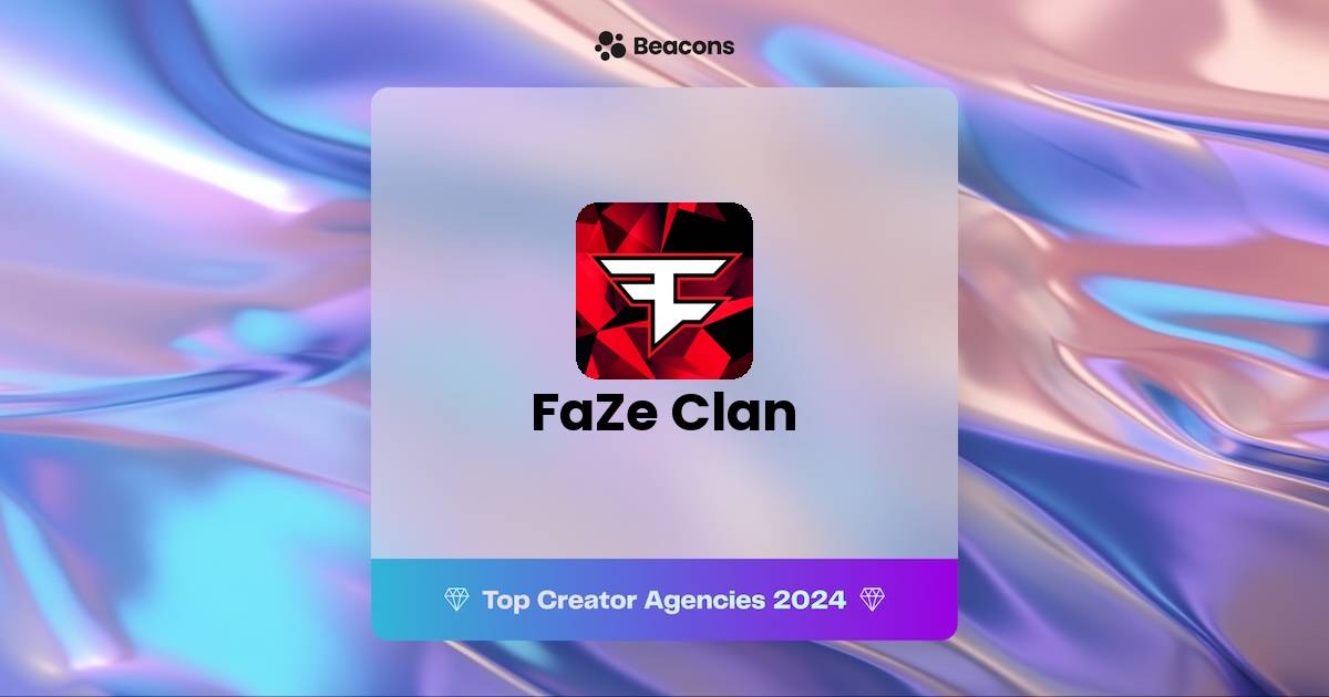 FaZe Clan | Top Creator Agencies for Content Creator Management