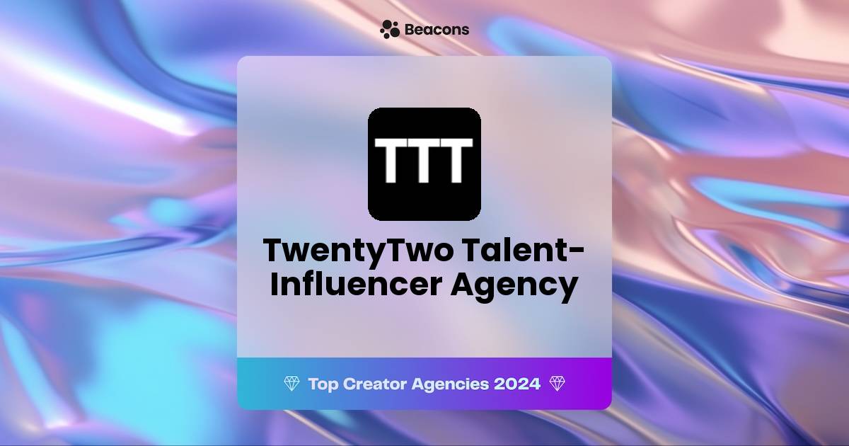 twentytwo-talent-influencer-agency-top-creator-agencies-for-content